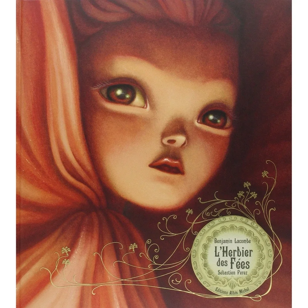 L'Herbier des fées | Benjamin Lacombe | French | Publisher: Albin Michel 2011